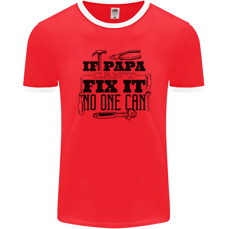 If Papa Cant Fix It Fathers Day Tradesman Mens Ringer T-Shirt FotL Red/White