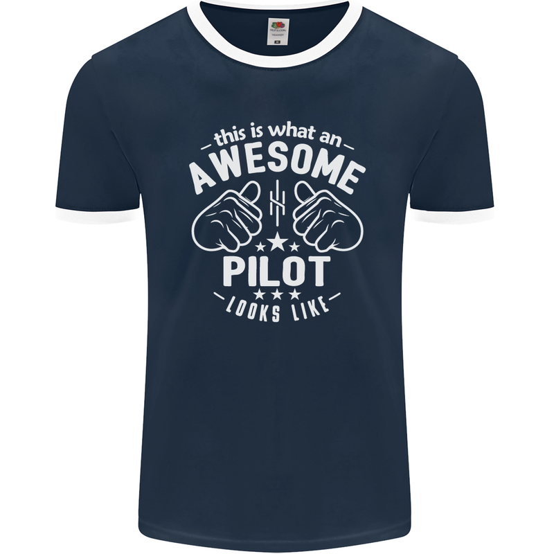 This Is What an Awesome Pilot Looks Like Mens Ringer T-Shirt FotL Navy Blue/White