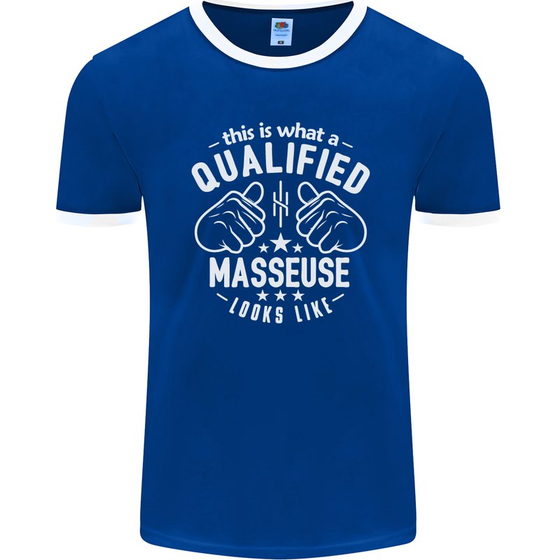 A Qualified Masseuse Looks Like Mens Ringer T-Shirt FotL Royal Blue/White