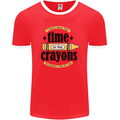 The Time or Crayons Funny Sarcastic Slogan Mens Ringer T-Shirt FotL Red/White