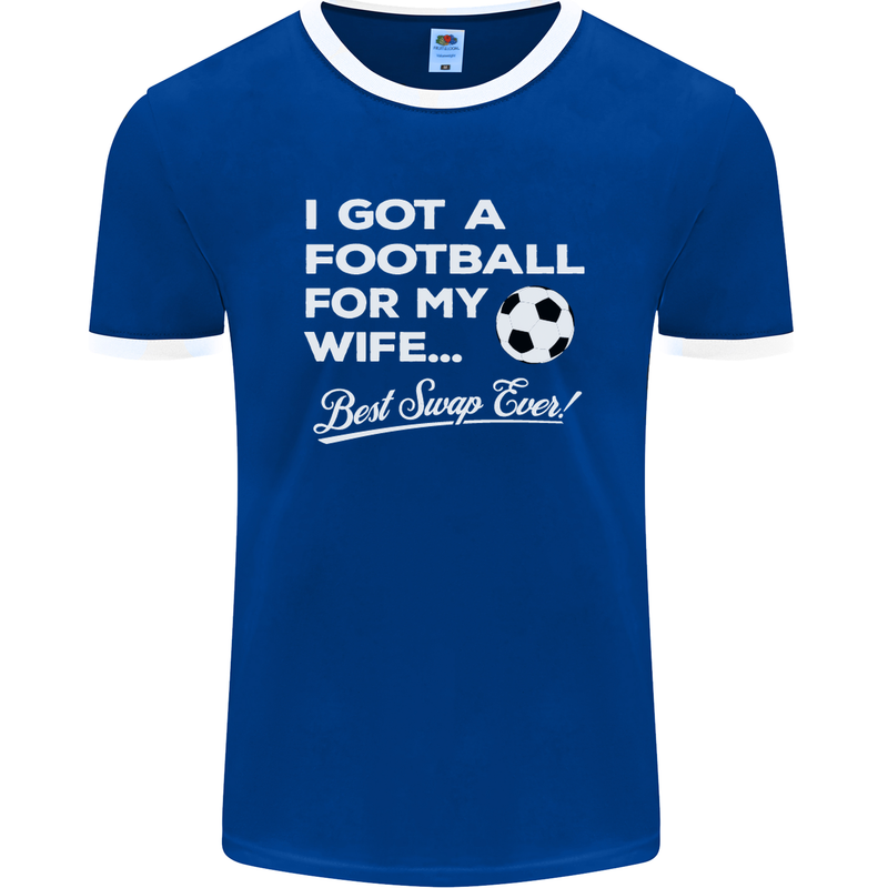 Football for My Wife Best Swap Ever Funny Mens Ringer T-Shirt FotL Royal Blue/White