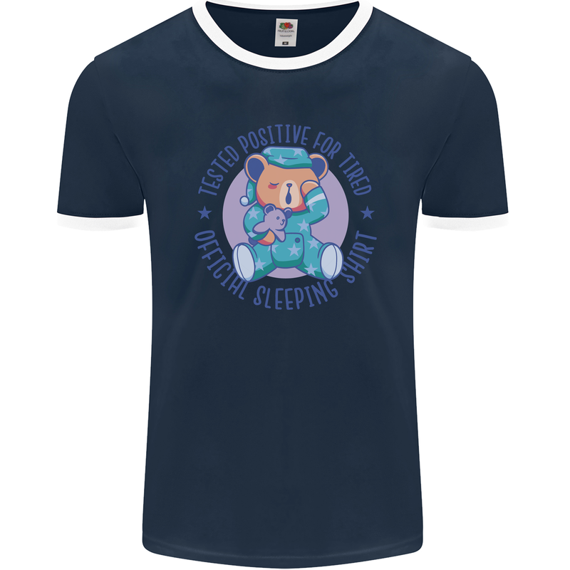 Tested Positive for Tired Teddy Bear Sleeping Mens Ringer T-Shirt FotL Navy Blue/White