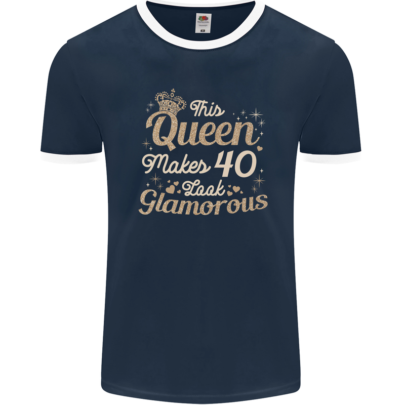 40th Birthday Queen Forty Years Old 40 Mens Ringer T-Shirt FotL Navy Blue/White