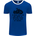 A Bad Day on My Bike Motorbike Biker Mens Ringer T-Shirt FotL Royal Blue/White