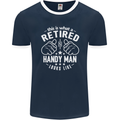 This Is What a Retired Handy Man Looks Like Mens Ringer T-Shirt FotL Navy Blue/White