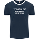Me or the Motorbike Said My Ex-Wife Biker Mens Ringer T-Shirt FotL Navy Blue/White