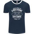 An Awesome Bartender Looks Like Mens Ringer T-Shirt FotL Navy Blue/White