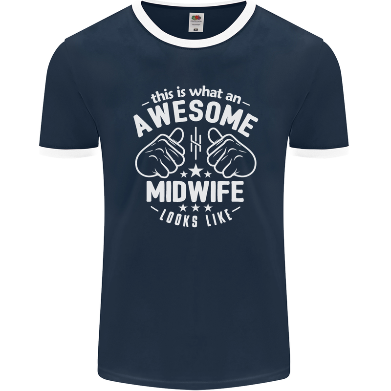 This Is What an Awesome Midwife Looks Like Mens Ringer T-Shirt FotL Navy Blue/White