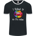 LGBT I Licked it So It's Mine Gay Pride Day Mens Ringer T-Shirt FotL Black/White