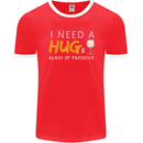 I Need a Huge Glass of Prosecco Funny Mens Ringer T-Shirt FotL Red/White