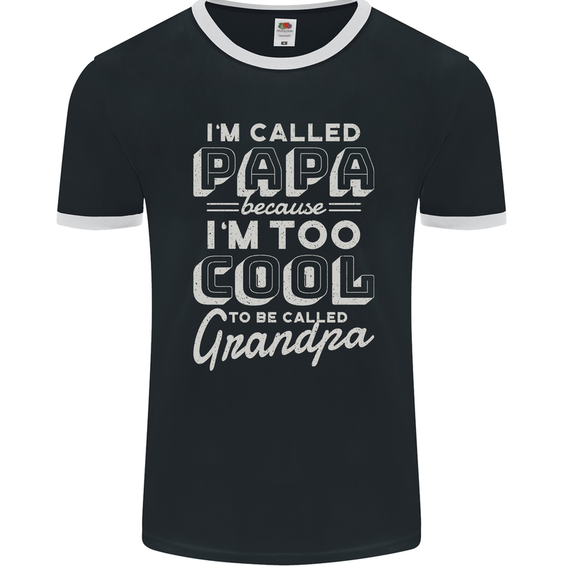 I'm Called Papa Grandparents Day Mens Ringer T-Shirt FotL Black/White