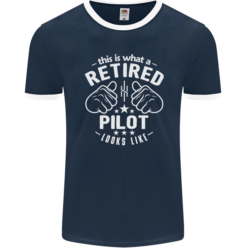 This Is What a Retired Pilot Looks Like Mens Ringer T-Shirt FotL Navy Blue/White