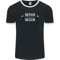 No Pain No Gain Workout Gym Training Top Mens Ringer T-Shirt FotL Black/White