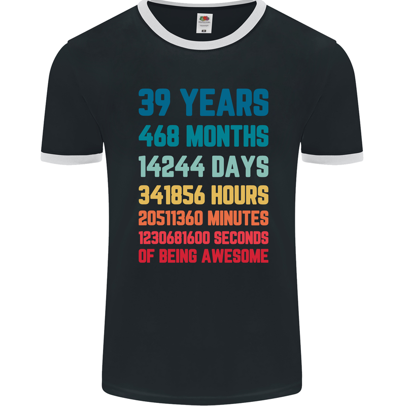 39th Birthday 39 Year Old Mens Ringer T-Shirt FotL Black/White