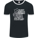 Im Not Always Grumpy Biker Motorcycle Biker Mens Ringer T-Shirt FotL Black/White