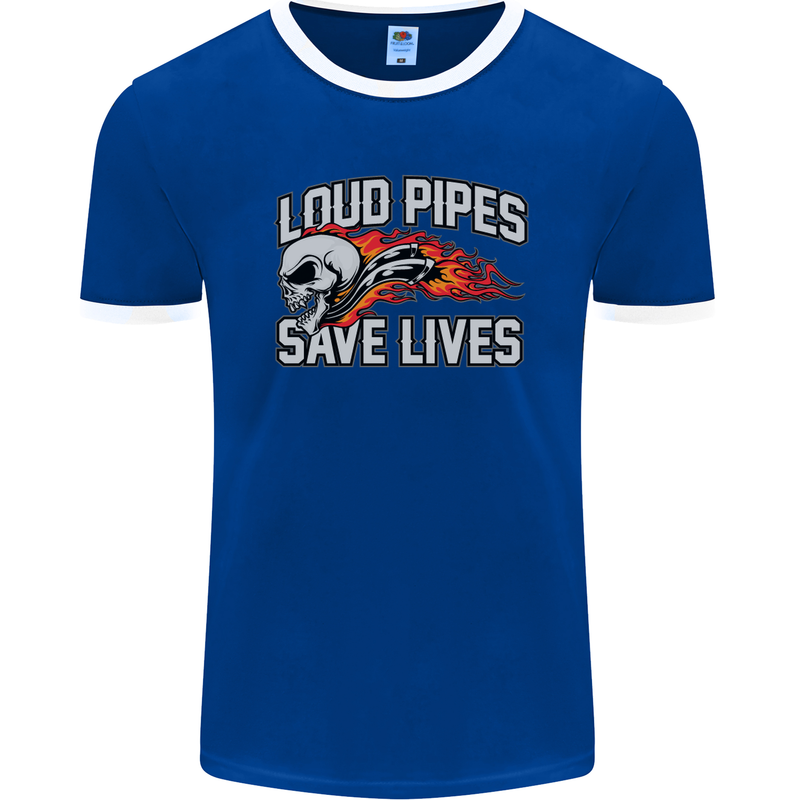 Biker Loud Pipes Saves Lives Motorcycle Mens Ringer T-Shirt FotL Royal Blue/White