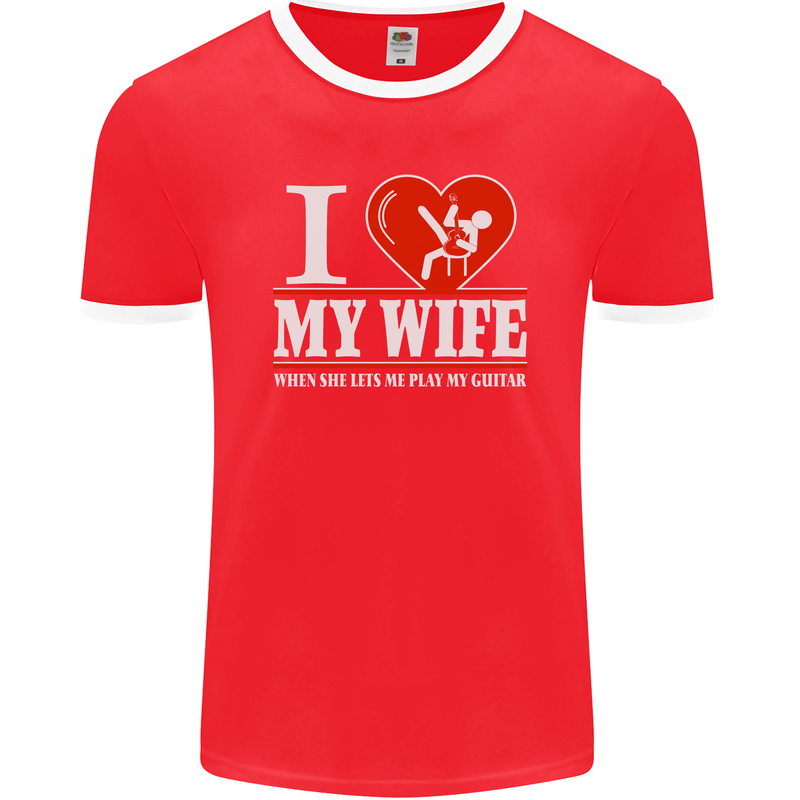 Guitar I Love My Wife Guitarist Electric Mens Ringer T-Shirt FotL Red/White