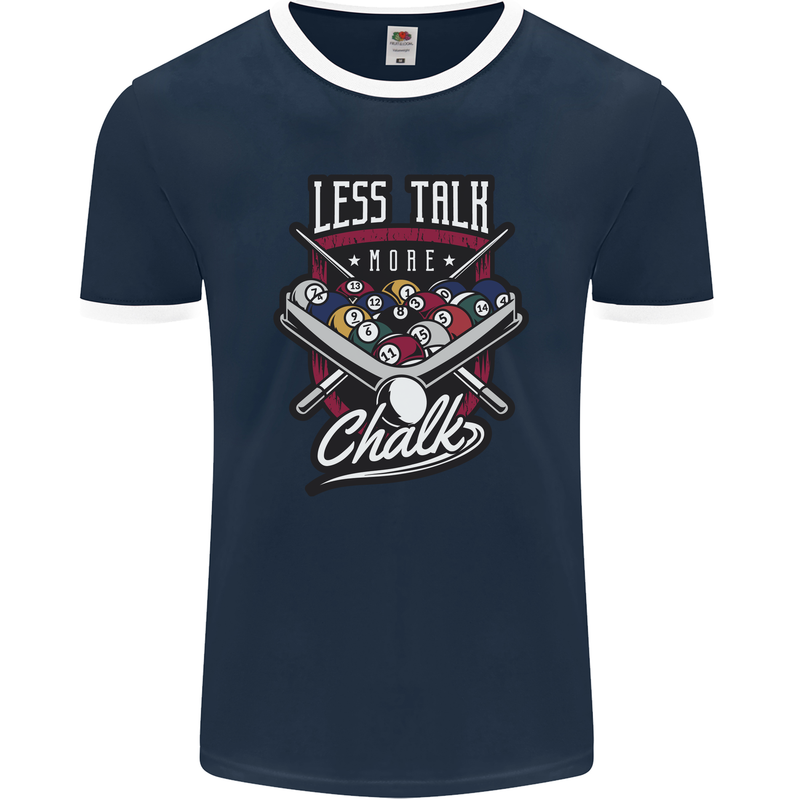 Less Talk More Chalk Funny 9-Ball Pool Mens Ringer T-Shirt FotL Navy Blue/White