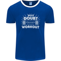 When in Doubt Workout Gym Training Top Mens Ringer T-Shirt FotL Royal Blue/White