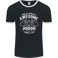 This Is What an Awesome Judge Looks Like Mens Ringer T-Shirt FotL Black/White