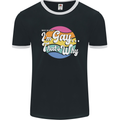 LGBT Im Gay Thats Why Pride Awareness Mens Ringer T-Shirt FotL Black/White