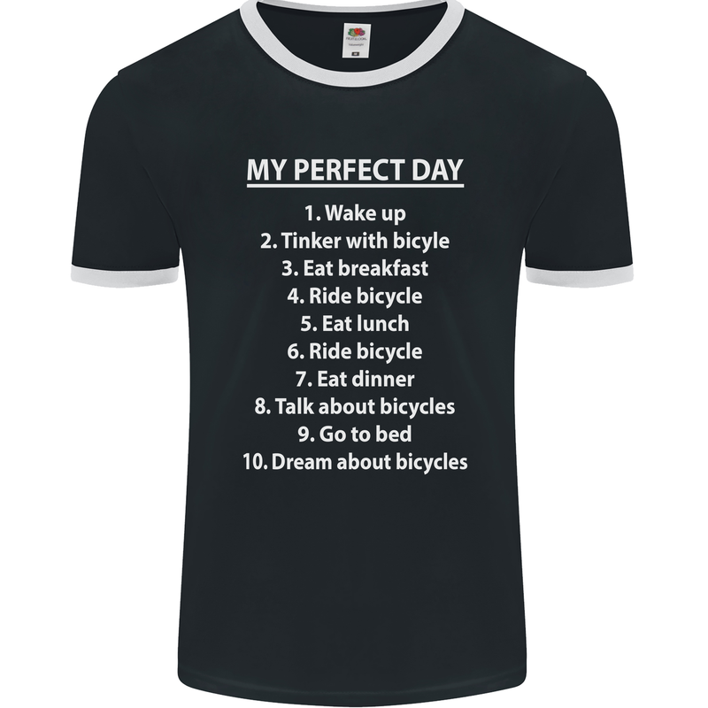 Cycling My Perfect Day Cyclist Bicycle Mens Ringer T-Shirt FotL Black/White