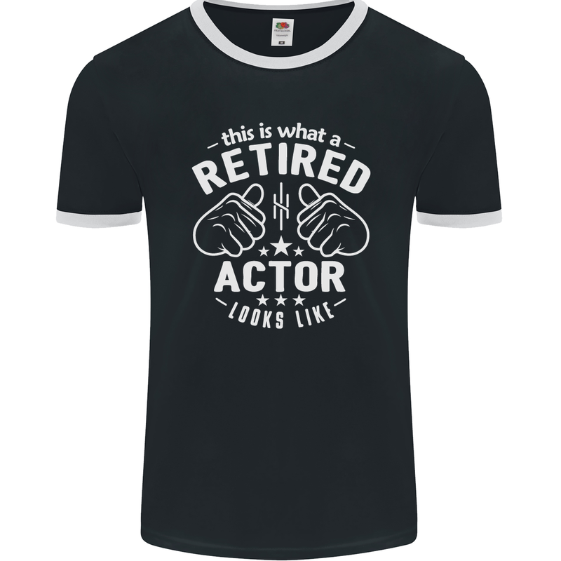 This Is What a Retired Actor Looks Like Mens Ringer T-Shirt FotL Black/White