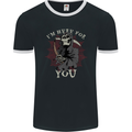 I'm Here For You Grim Reaper Skull Devil Mens Ringer T-Shirt FotL Black/White