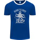 Born to Dive Deep Scuba Diving Diver Mens Ringer T-Shirt FotL Royal Blue/White