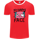 Cat My Happy Face Funny Grumpy Mens Ringer T-Shirt FotL Red/White