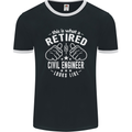 A Retired Civil Engineer Looks Like Mens Ringer T-Shirt FotL Black/White