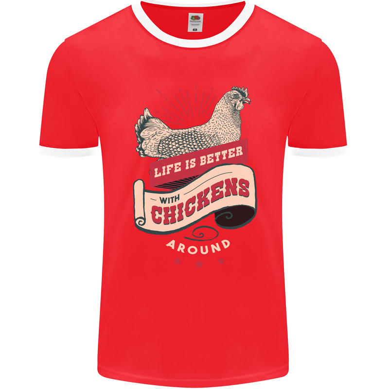 Life is Better With Chickens Around Farmer Mens Ringer T-Shirt FotL Red/White