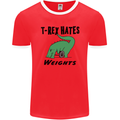 T-Rex Hates Weights Funny Gym Workout Mens Ringer T-Shirt FotL Red/White