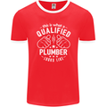 This Is What a Qualified Plumber Looks Like Mens Ringer T-Shirt FotL Red/White