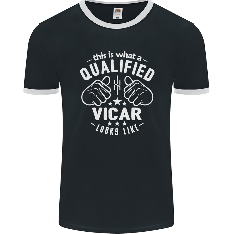 This Is What a Qualified Vicar Looks Like Mens Ringer T-Shirt FotL Black/White