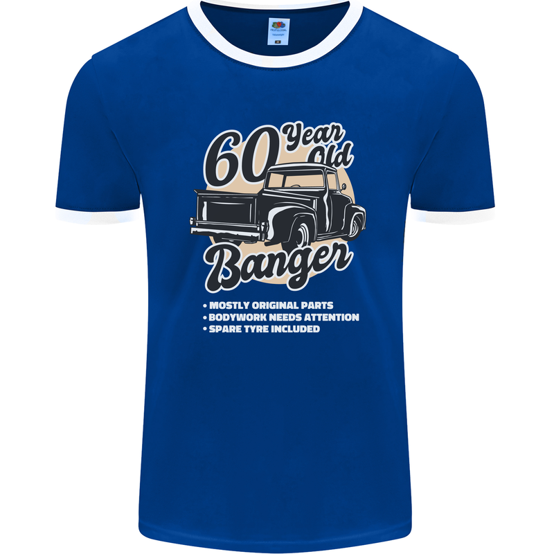 60 Year Old Banger Birthday 60th Year Old Mens Ringer T-Shirt FotL Royal Blue/White