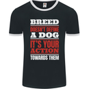 Breed Doesn't Define a Dog Actions Do Mens Ringer T-Shirt FotL Black/White