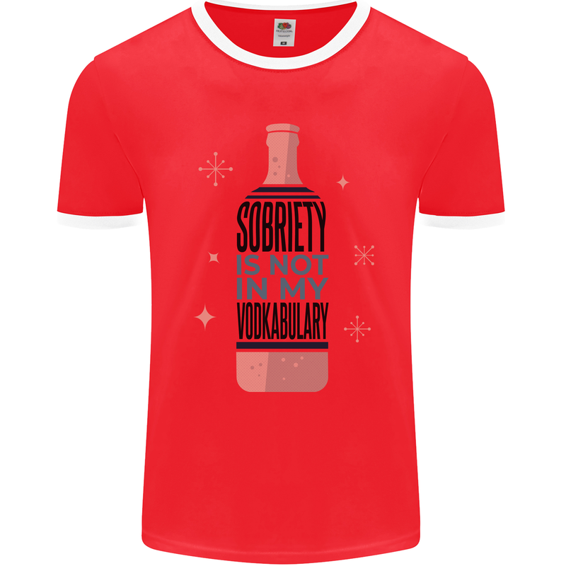 Vodka Sobriety Vodkabulary Alcohol Mens Ringer T-Shirt FotL Red/White