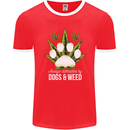 Distracted by Dogs and Weed Funny Drugs Mens Ringer T-Shirt FotL Red/White