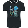 Love My Planet Climate Change Environment Mens Ringer T-Shirt FotL Black/White