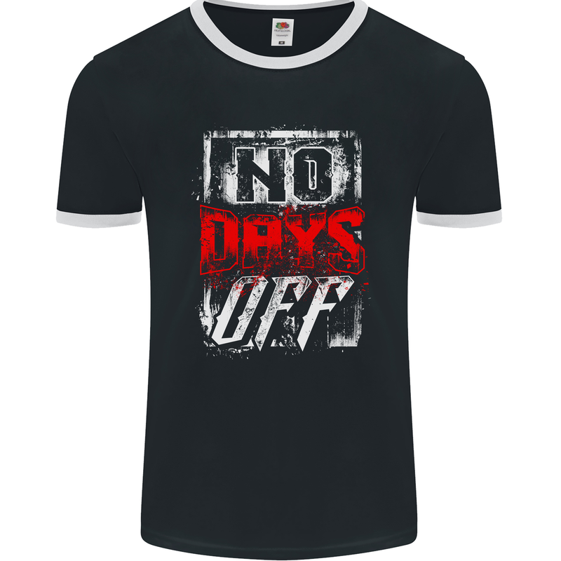 No Days Off Gym Bodybuilding Training Top Mens Ringer T-Shirt FotL Black/White