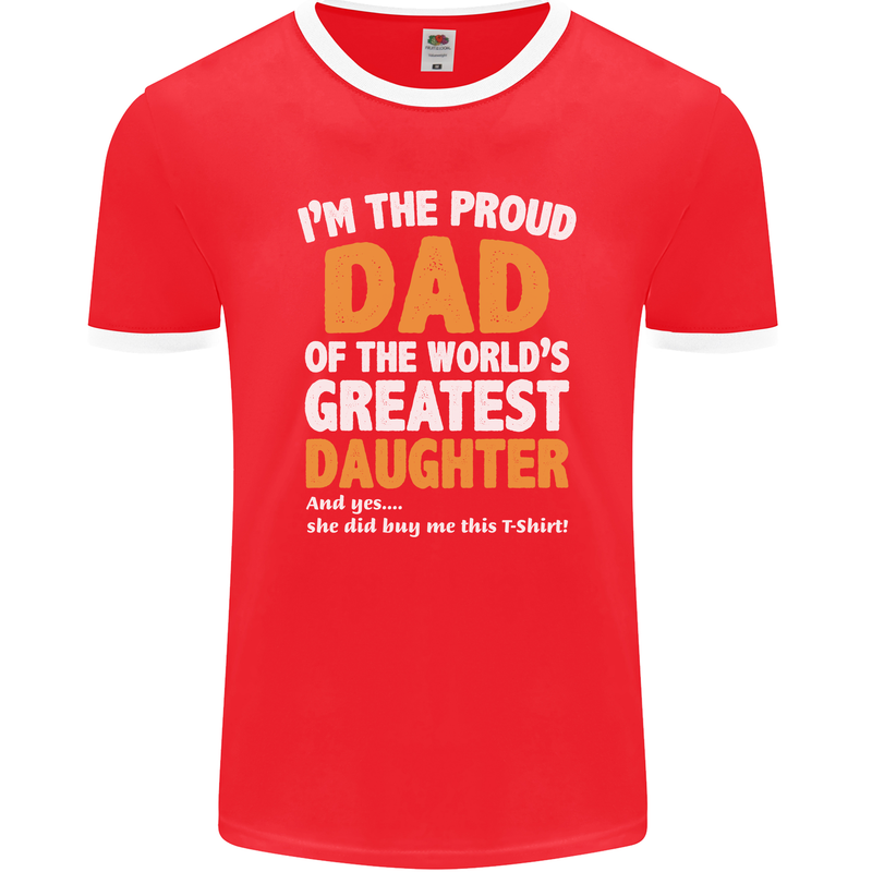Proud World's Greatest Daughter Fathers Day Mens Ringer T-Shirt FotL Red/White