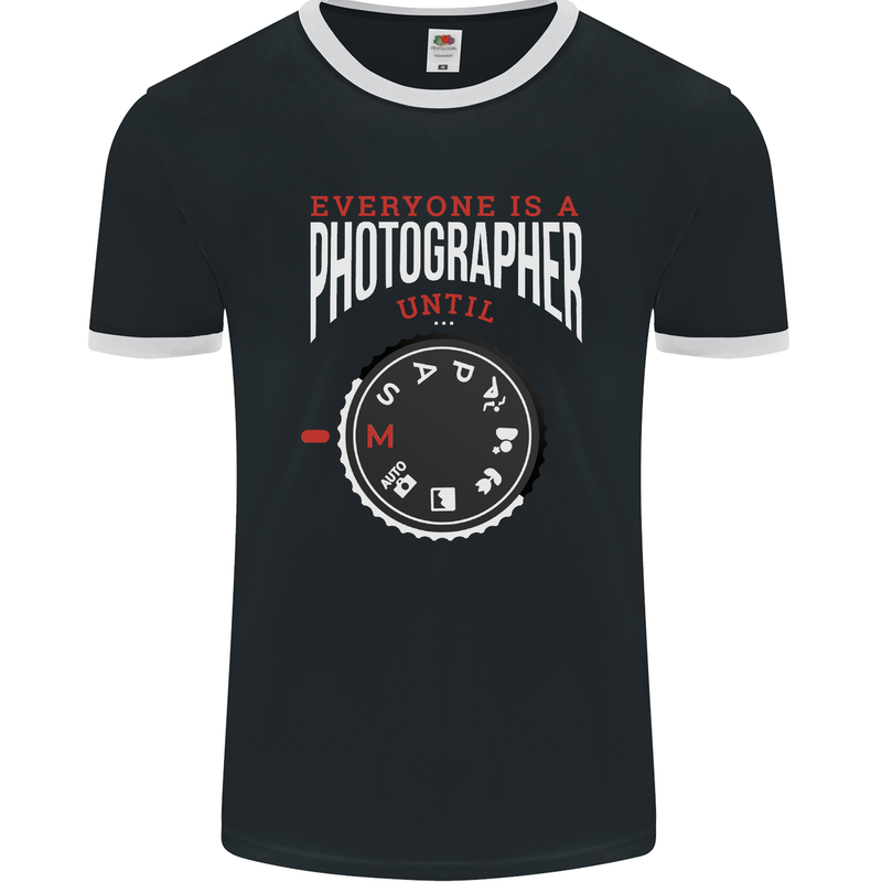 Everyone's a Photographer Until Photography Mens Ringer T-Shirt FotL Black/White