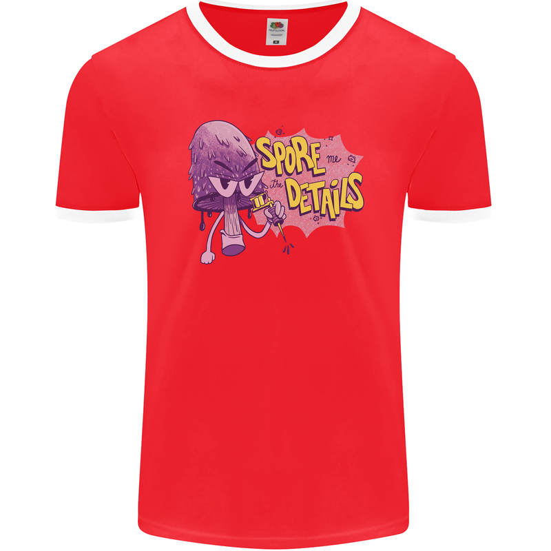 Spore Me the Details Funny Mushroom Mens Ringer T-Shirt FotL Red/White