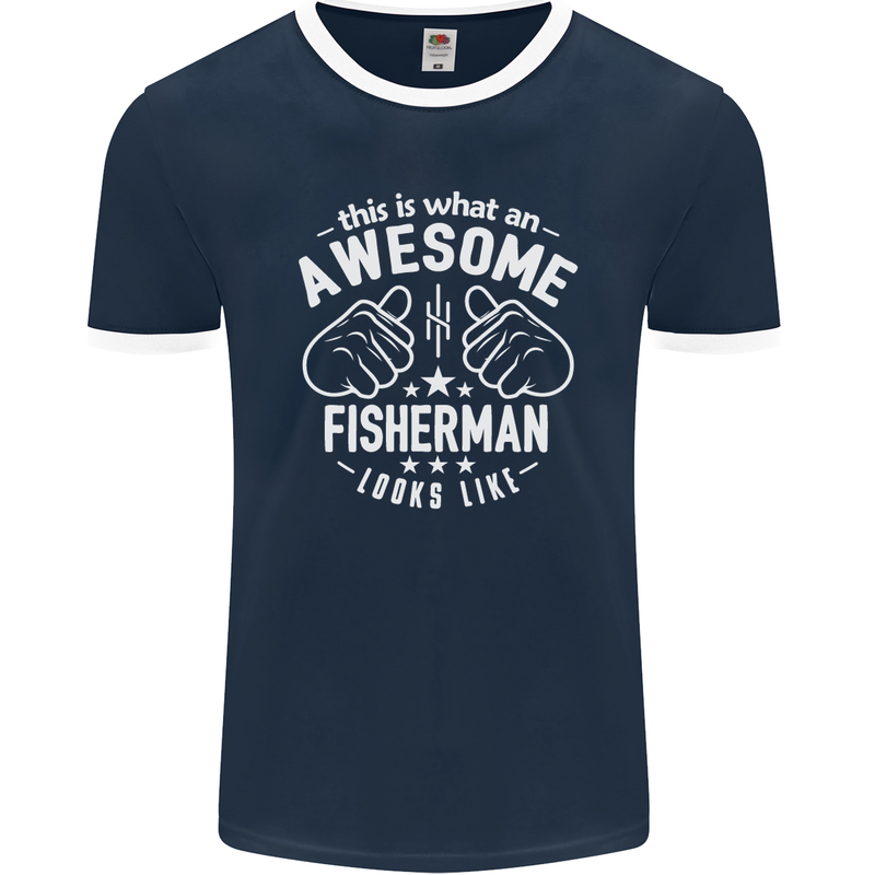 An Awesome Fisherman Looks Like Mens Ringer T-Shirt FotL Navy Blue/White