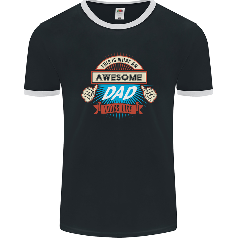 This Is What an Awesome Dad Father's Day Mens Ringer T-Shirt FotL Black/White