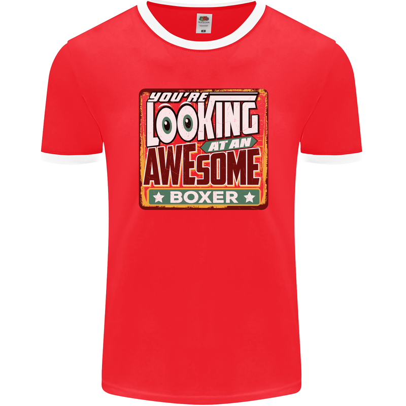 You're Looking at an Awesome Boxer Boxing Mens Ringer T-Shirt FotL Red/White