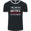 I Don't Mean to Be Darts Player Mens Ringer T-Shirt FotL Black/White