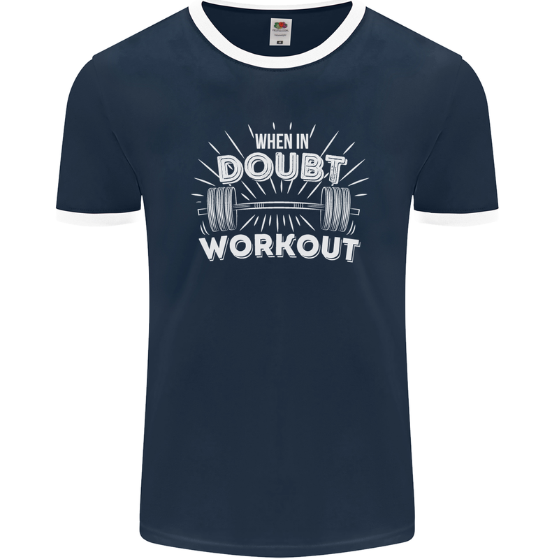 When in Doubt Workout Gym Training Top Mens Ringer T-Shirt FotL Navy Blue/White