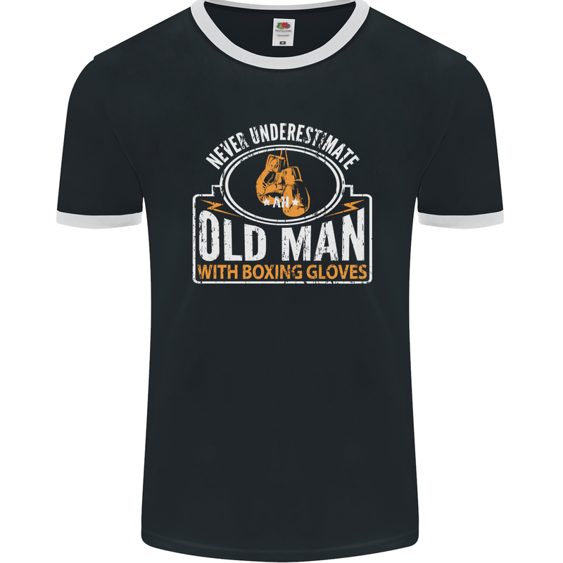 An Old Man With Boxing Gloves Funny Boxer Mens Ringer T-Shirt FotL Black/White